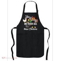 I Really Do Need All These Chickens Apron thumb 0