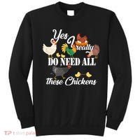 I Really Do Need All These Chickens Sweatshirt thumb 0