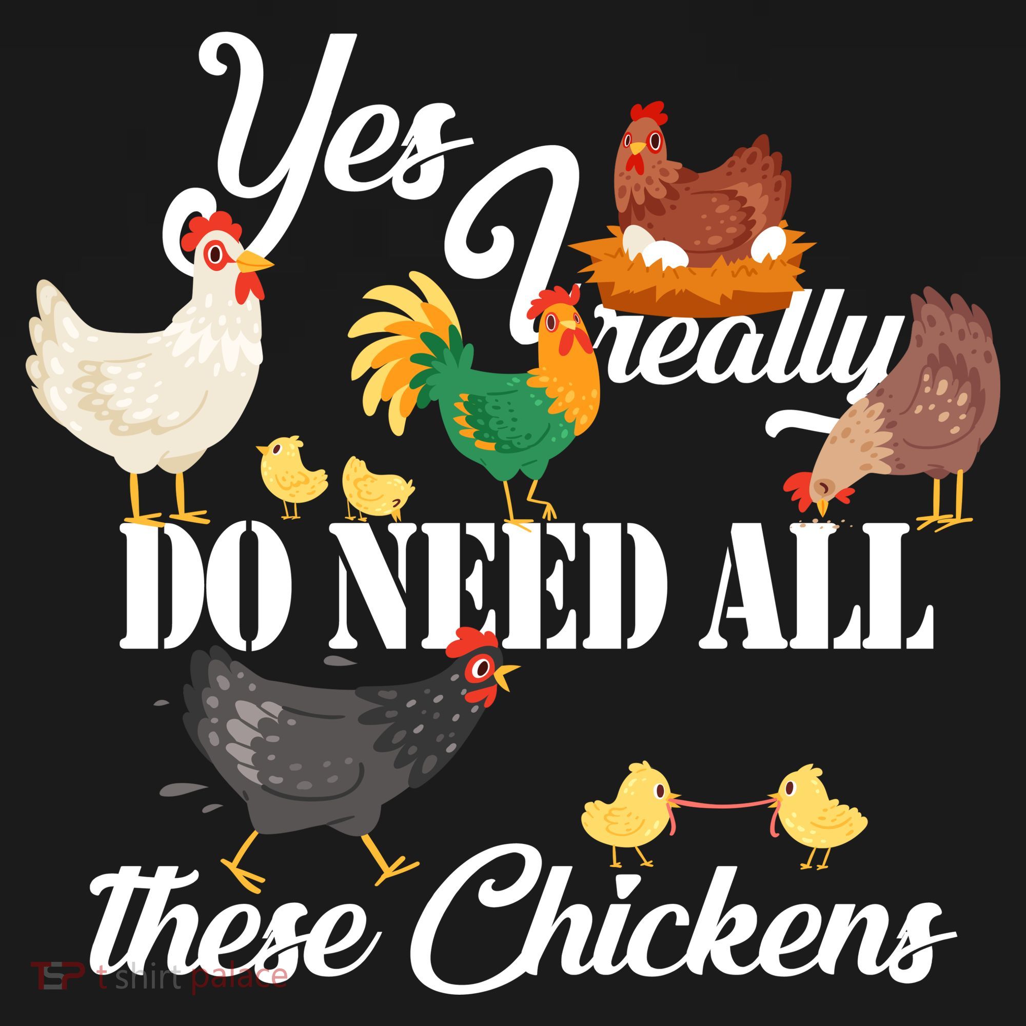 I Really Do Need All These Chickens Button