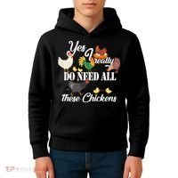 I Really Do Need All These Chickens Kids Hoodie thumb 4