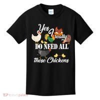 I Really Do Need All These Chickens Kids T-Shirt thumb 0