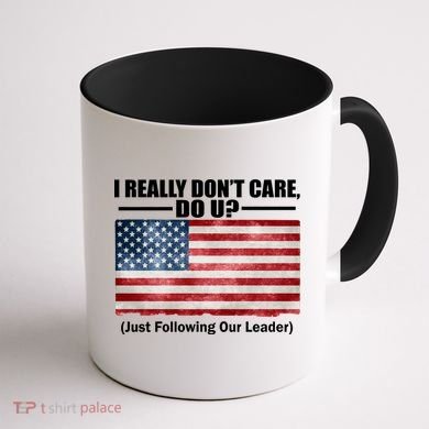 I Really Don't Care Do U Patriotic  Coffee Mug back