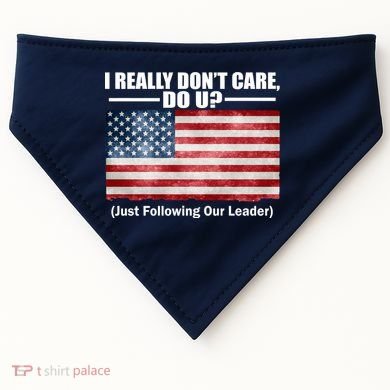 I Really Don't Care Do U Patriotic  USA-Made Doggie Bandana