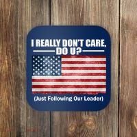 I Really Don't Care Do U Patriotic  Coaster thumb 0