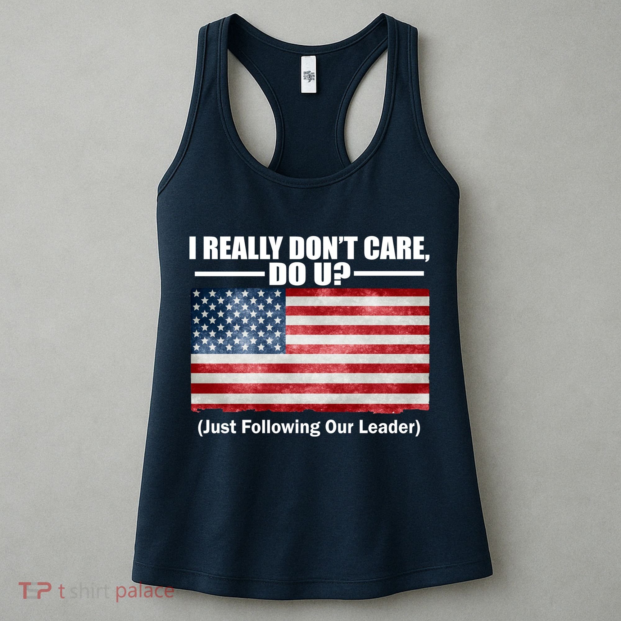 I Really Don't Care Do U Patriotic  Women's Tank Top