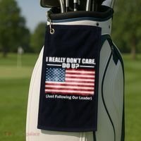 I Really Don't Care Do U Patriotic  Golf Towel thumb 2
