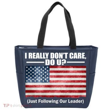 I Really Don't Care Do U Patriotic  Tote Bag