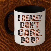 I Really Don't Care Do U Patriotic Trump Coffee Mug thumb 2