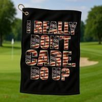 I Really Don't Care Do U Patriotic Trump Golf Towel thumb 1