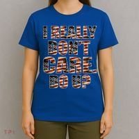 I Really Don't Care Do U Patriotic Trump T-Shirt thumb 4