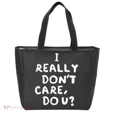I Really Don't Care, Do U? Trump Tote Bag