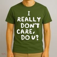 I Really Don't Care, Do U? Trump T-Shirt thumb 3
