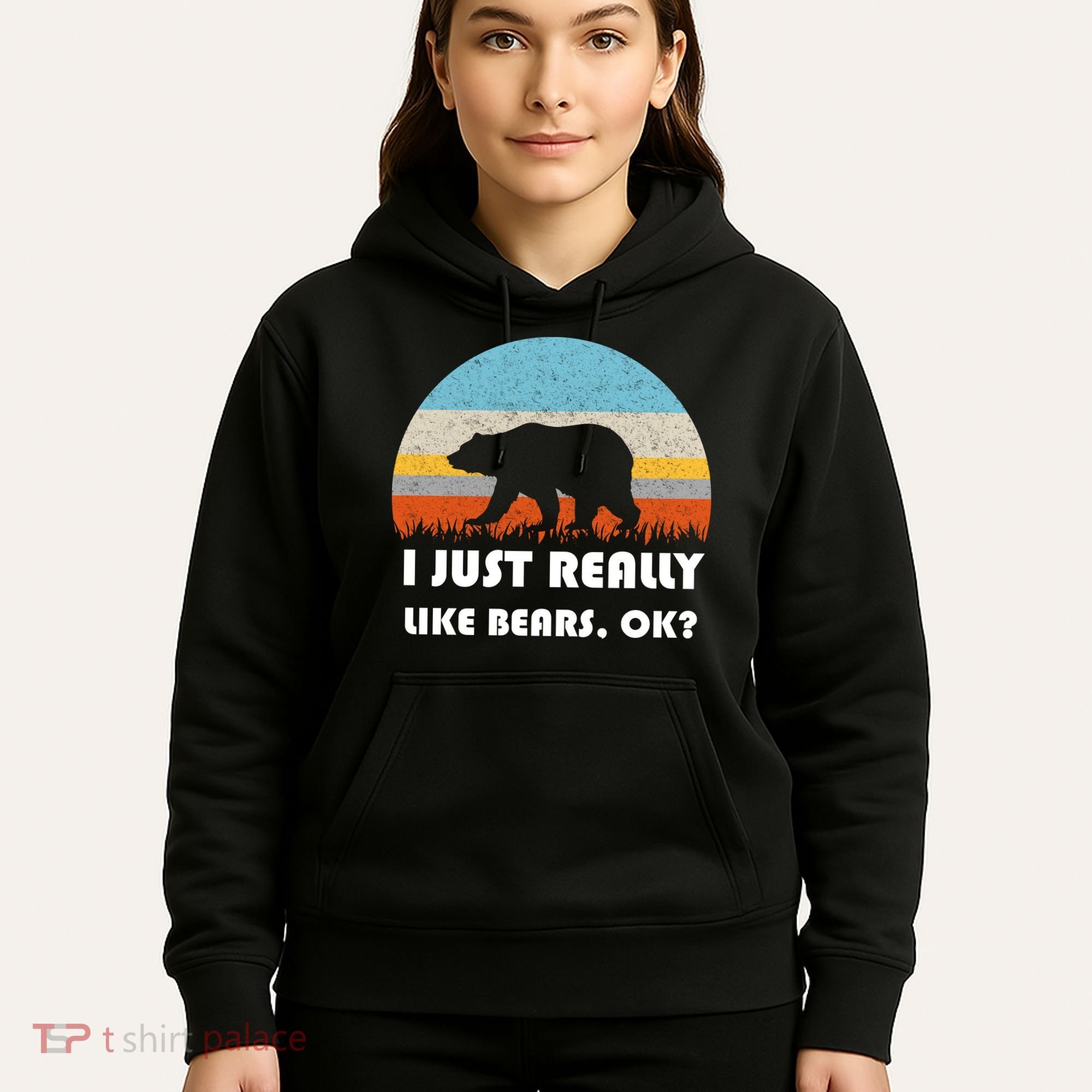 I Really Like Bears Hoodie