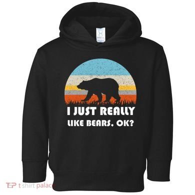 I Really Like Bears Toddler Hoodie