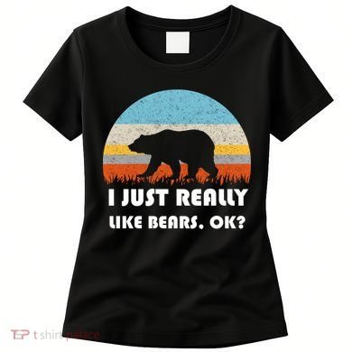 I Really Like Bears Women's T-Shirt