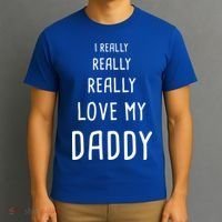 I Really Love My Daddy T-Shirt thumb 3