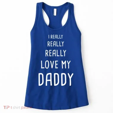 I Really Love My Daddy Women's Tank Top