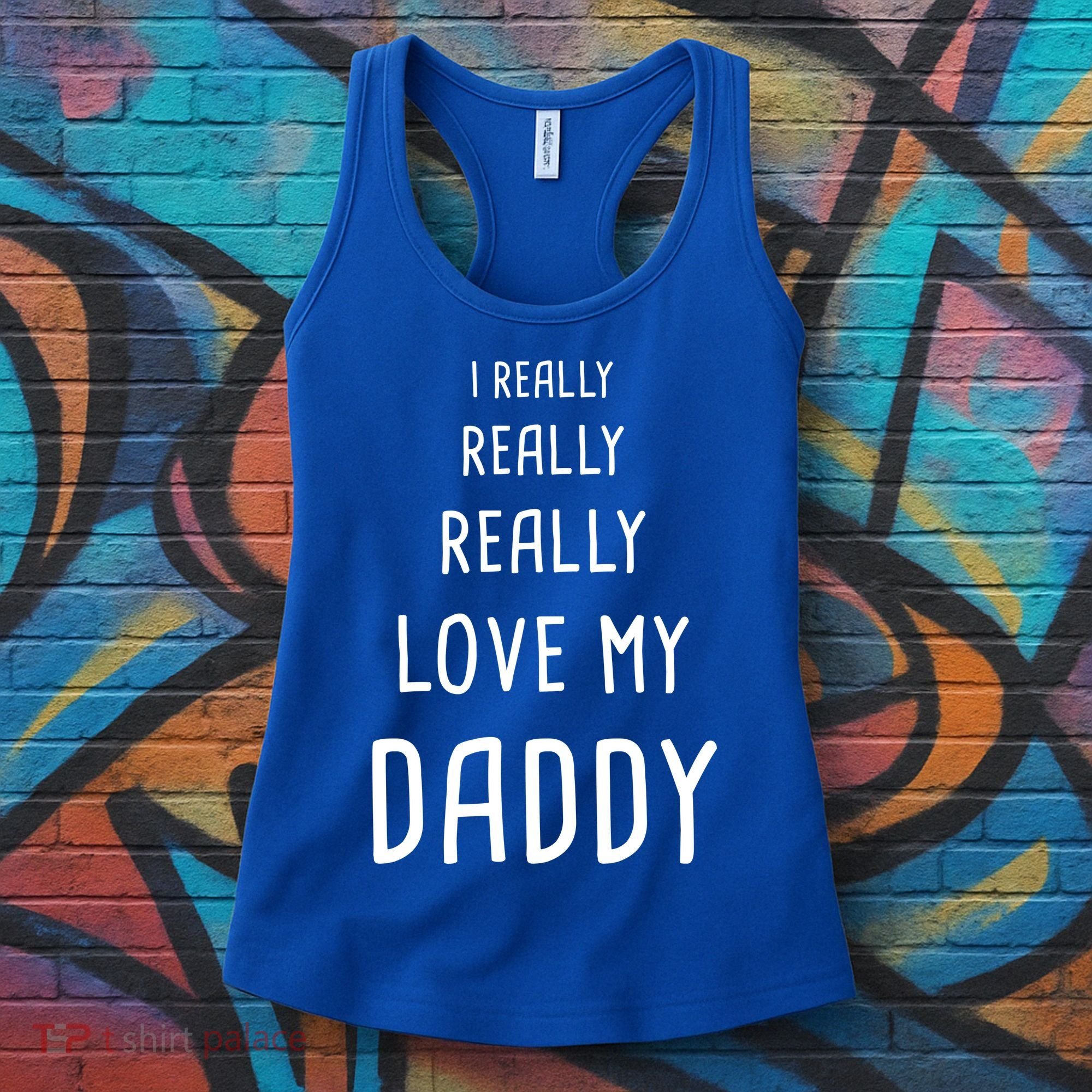 I Really Love My Daddy Women's Tank Top