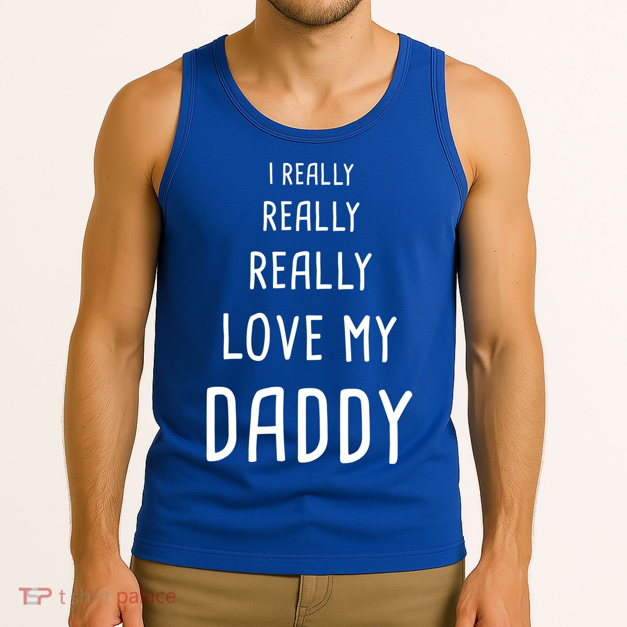 I Really Love My Daddy Tank Top