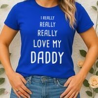 I Really Love My Daddy Women's T-Shirt thumb 2