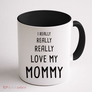 I Really Love My Mommy Coffee Mug back