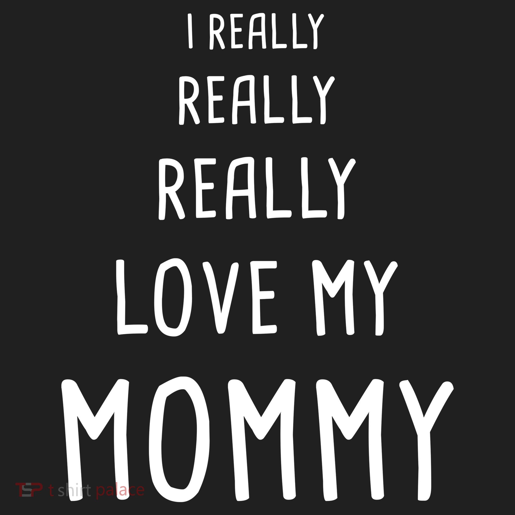 I Really Love My Mommy Beanie