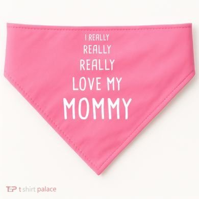 I Really Love My Mommy USA-Made Doggie Bandana