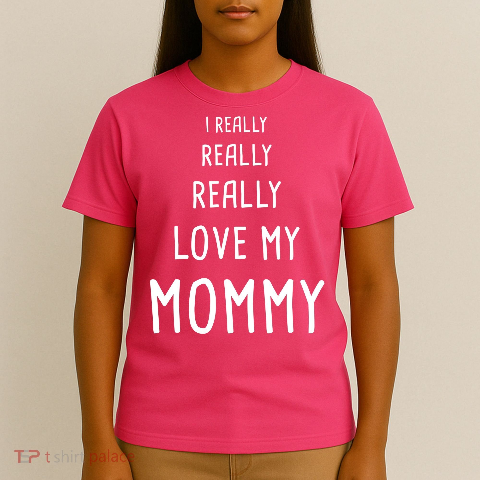 I Really Love My Mommy T-Shirt