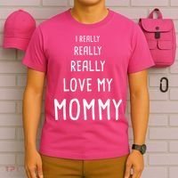 I Really Love My Mommy T-Shirt thumb 6