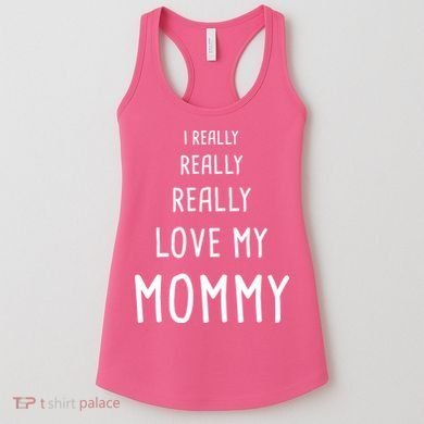 I Really Love My Mommy Women's Tank Top