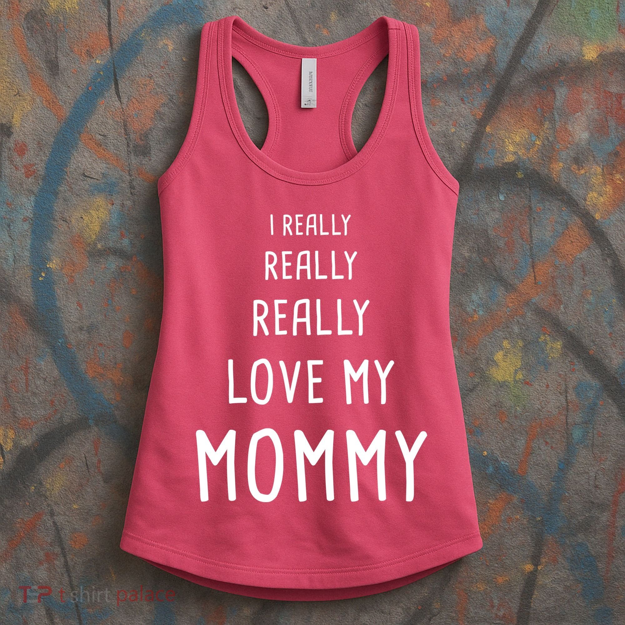 I Really Love My Mommy Women's Tank Top