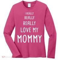 I Really Love My Mommy Women's Long Sleeve Shirt thumb 0