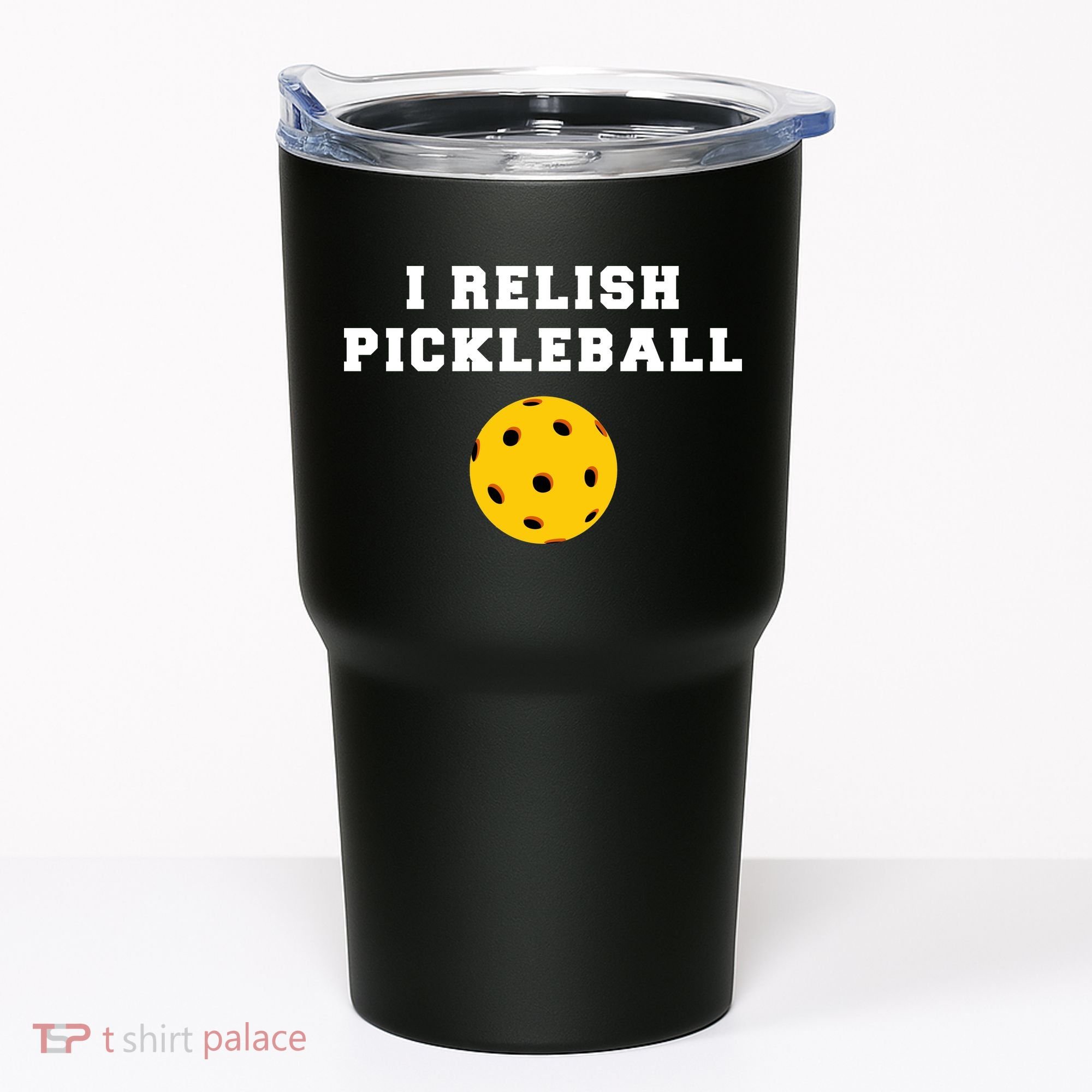 I Relish Pickleball Tumbler