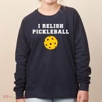 I Relish Pickleball Women's Sweatshirt thumb 0