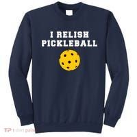 I Relish Pickleball Sweatshirt thumb 0