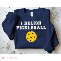 I Relish Pickleball Sweatshirt thumb 2