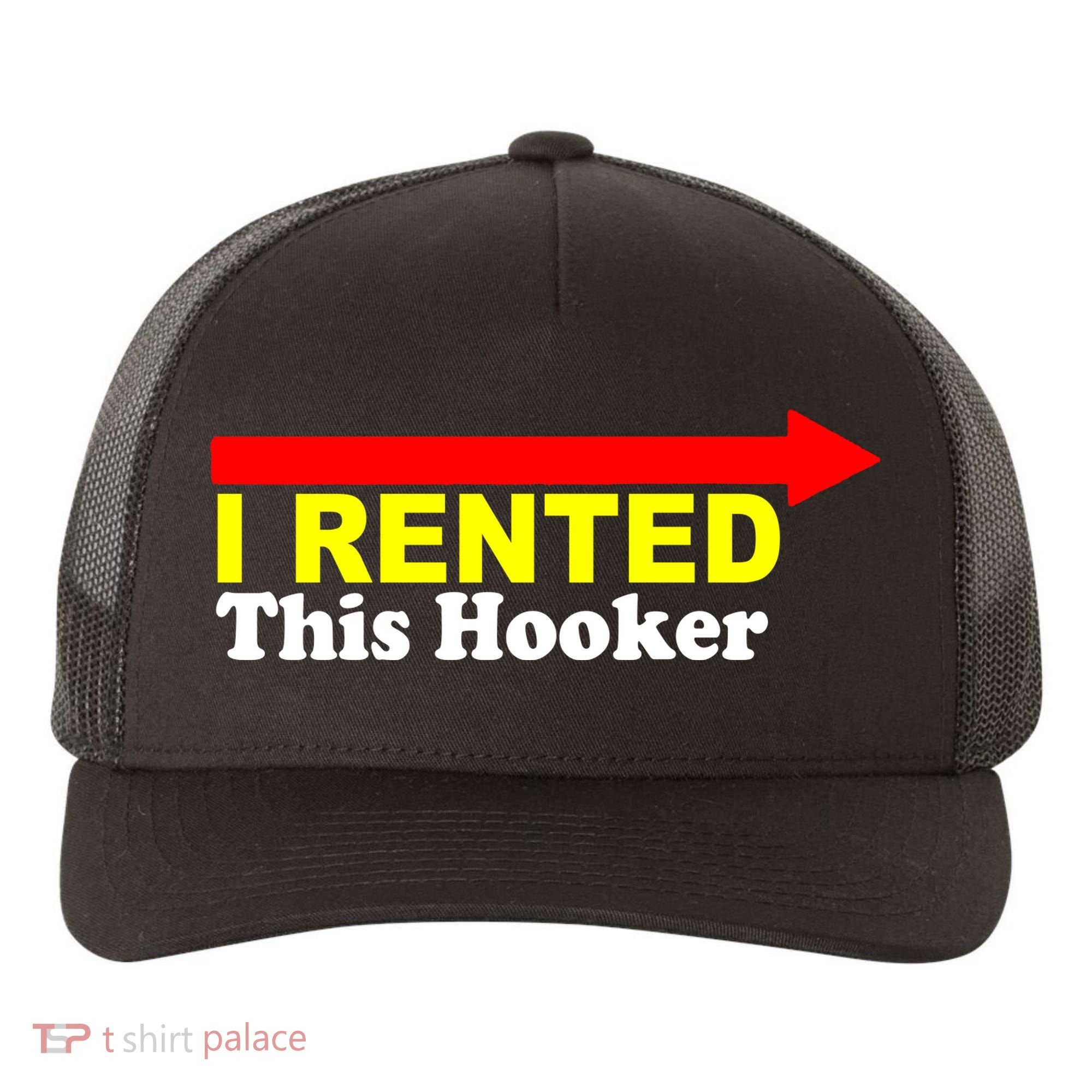 I Rented This Hooker Yupoong Adult 5-Panel Trucker Hat