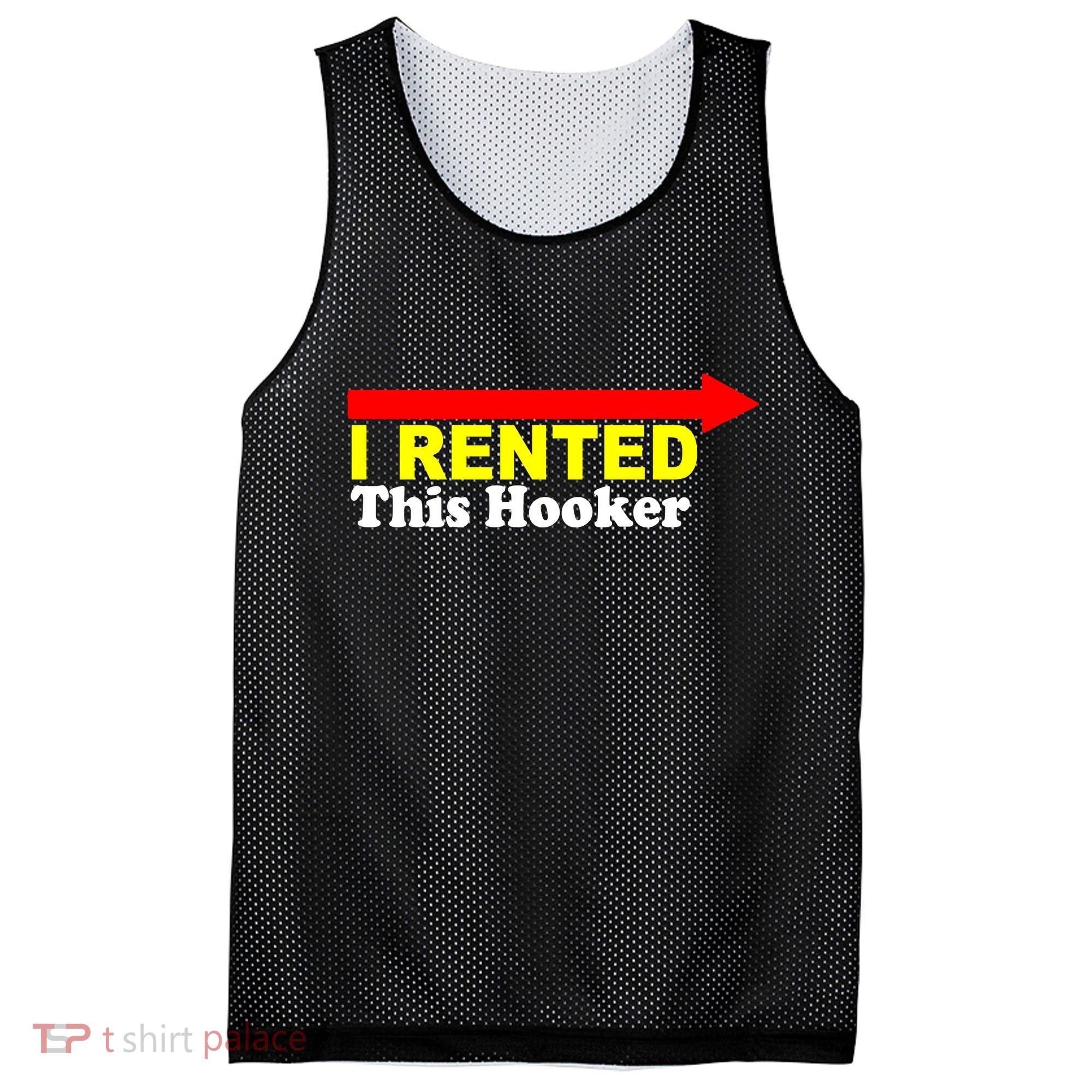 I Rented This Hooker Mesh Reversible Basketball Jersey Tank
