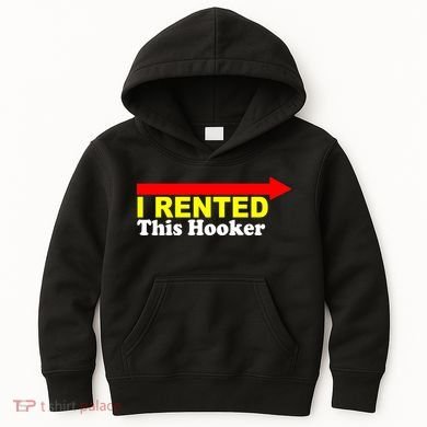 I Rented This Hooker Kids Hoodie