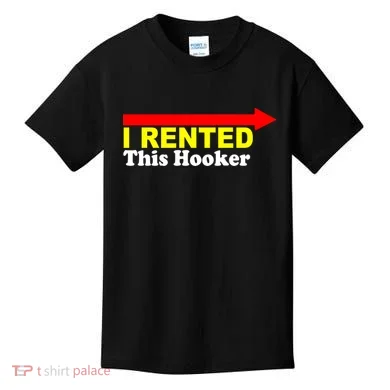 I Rented This Hooker Kids T-Shirt