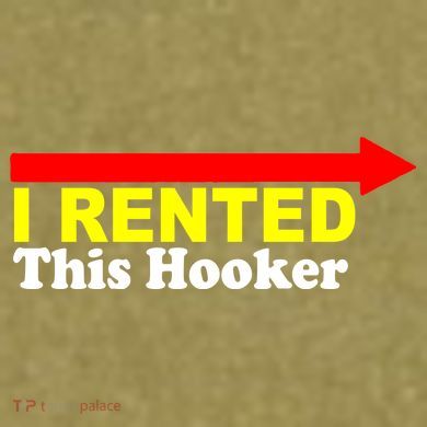 I Rented This Hooker Garment-Dyed Women's Muscle Tee