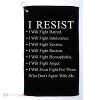 I Resist. I Will Fight. The Resistance Anti Trump Golf Towel thumb 0