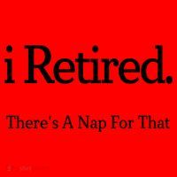 I Retired There's A Nap For That Santa Hat thumb 1