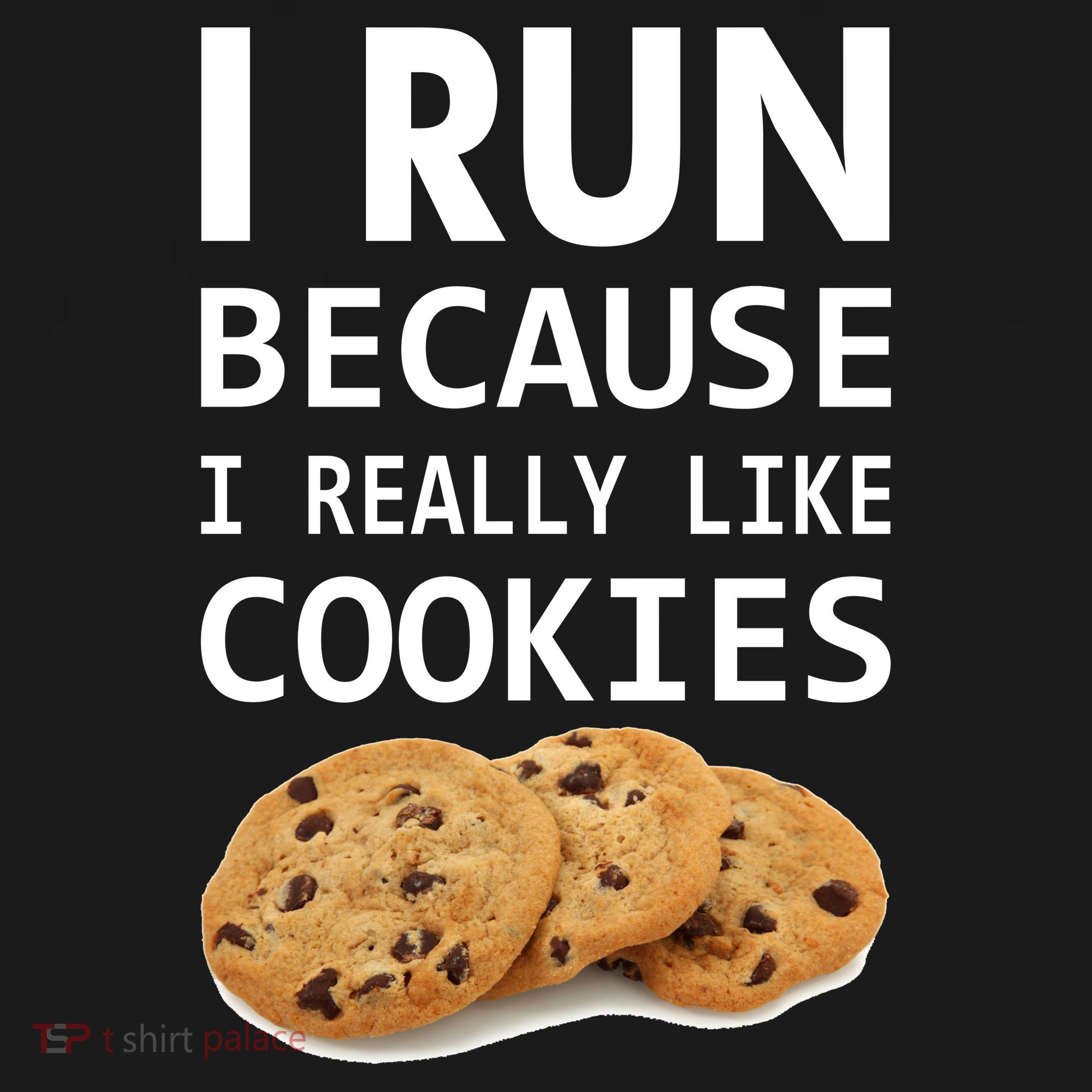 I Run Because I Really Like Cookies Pajama Set