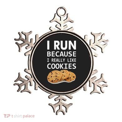 I Run Because I Really Like Cookies Ornament