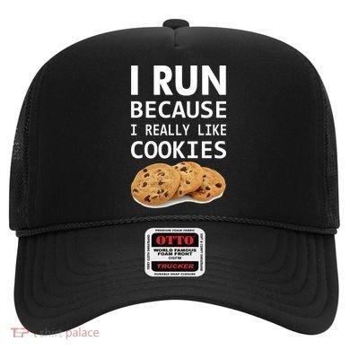 I Run Because I Really Like Cookies Hat