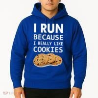 I Run Because I Really Like Cookies Hoodie thumb 2