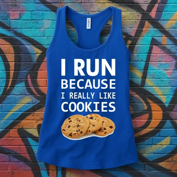 I Run Because I Really Like Cookies Women's Tank Top