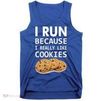 I Run Because I Really Like Cookies Tank Top thumb 0
