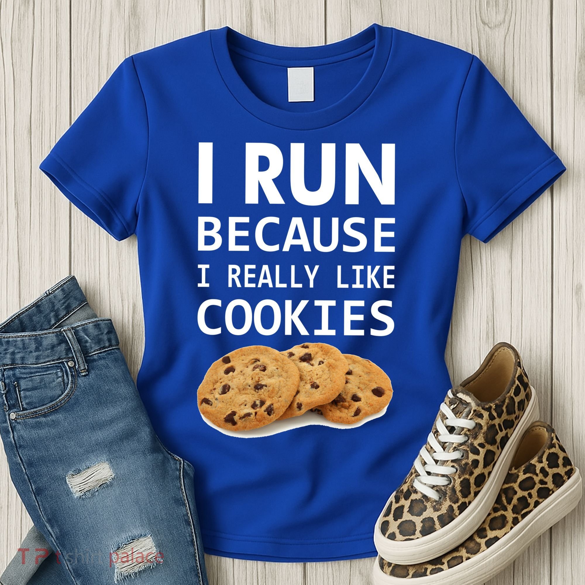 I Run Because I Really Like Cookies Women's T-Shirt